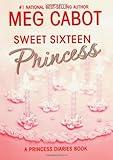 The Princess Diaries, Volume 7 and a Half: Sweet Sixteen Princess