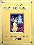 Poster Vogue Xxviii: Poster Auctions International, Inc Xxviii (Rennert Poster Auction Reference Library)
