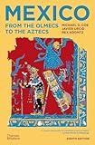 Mexico: From the Olmecs to the Aztecs