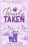 Bearly Taken (Cub Lake Shifters Book 2)