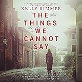 The Things We Cannot Say