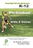 K-12 Pickleball Drills & Games