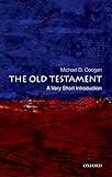 The Old Testament: A Very Short Introduction (Very Short Introductions)
