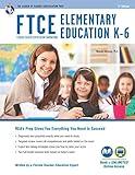 FTCE Elementary Education K-6 Book + Online (FTCE Teacher Certification Test Prep)
