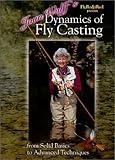 Joan Wulff's Dynamics of Fly Casting: From Solid Basics to Advanced Techniques by Miracle Productions