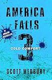 Cold Comfort: After Days Sequence (America Falls Book 3)