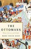 The Ottomans: Khans, Caesars, and Caliphs