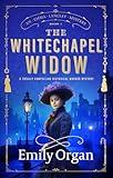 The Whitechapel Widow (A Emma Langley Victorian Mystery Book 1)