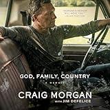 God, Family, Country: A Memoir