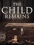 The Child Remains