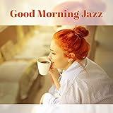 Wake Up with Coffee & Jazz