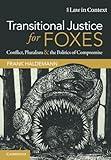 Transitional Justice for Foxes (Law in Context)