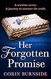 Her Forgotten Promise: An utterly sweeping and heartbreaking WW2 historical fiction debut for 2025!