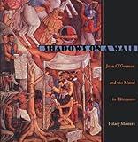 Shadows On a Wall: Juan O'Gorman and the Mural in Patzcuaro