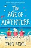 The Age of Misadventure: The most uplifting feel good book you’ll read this year!