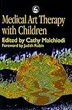 Medical Art Therapy with Children