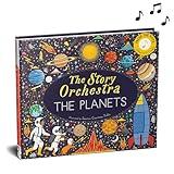 The Story Orchestra: The Planets: Press the note to hear Holst's music (The Story Orchestra, 8)