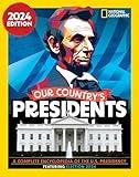 Our Country's Presidents: A Complete Encyclopedia of the U.S. Presidency, 2024 Edition (National Geographic)