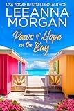 Paws of Hope on the Bay: A Sweet, Later-in-Life, Small Town Romance (A New Beginning Book 2)