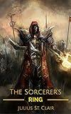 The Sorcerer's Ring (Book #1 of the Seven Sorcerers Saga) (The Free Collection (Sponsored by Potential and Kingmaker Press))