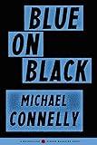 Blue on Black (A Mulholland / Strand Magazine Short)