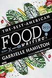 The Best American Food Writing 2021