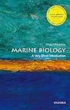 Marine Biology: A Very Short Introduction (Very Short Introductions)