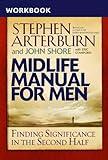 Midlife Manual for Men DVD & CD-ROM Two Pack: Finding Significance in the Second Half