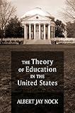 The Theory of Education in the United States (LvMI)