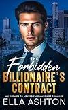 The Forbidden Billionaire's Contract: An Enemies to Lovers Fake Marriage Romance