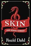 Skin and Other Stories (Now in Speak!)