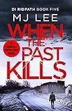 When the Past Kills (DI Ridpath Crime Thriller Book 5)