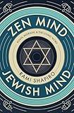 Zen Mind Jewish Mind: Koan, Midrash, & The Living Word