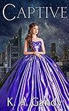 Captive: A YA Dystopian Romance (Populations Crumble Book 5)