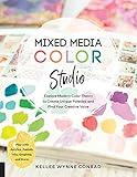 Mixed Media Color Studio: Explore Modern Color Theory to Create Unique Palettes and Find Your Creative Voice--Play with Acrylics, Pastels, Inks, Graphite, and More