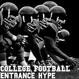 College Football Entrance Hype
