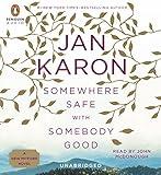 By Karon, Jan Somewhere Safe with Somebody Good (Mitford Years) Audio CD - September 2014