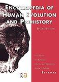 Encyclopedia of Human Evolution and Prehistory: Second Edition