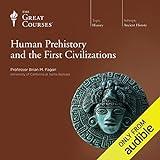 Human Prehistory and the First Civilizations