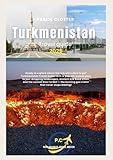 Turkmenistan Travel guide 2025