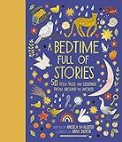 A Bedtime Full of Stories: 50 Folktales and Legends from Around the World (Volume 7) (World Full of..., 7)