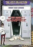 My Best Friend is a Vampire (The Lost Collection)