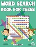 Word Search Book for Teens: 200 Word Search Puzzles for Ages 13-17 with Solutions - Large Print (Vol. 1)