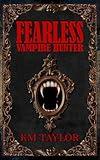 Fearless Vampire Hunter