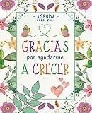 Regalo para Profesora - Gracias por ayudarme a crecer -: Agenda Maestra 2023 2024 |Grande planificador semanal y mensual | 2 páginas = 1 semana | Regalos fin de curso (Spanish Edition)