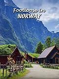 Footloose in Norway