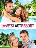 Loves' Last Resort
