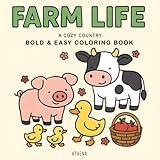 Farm Life: Bold & Easy Coloring Book for Adults and Kids, Perfect for Relaxation and Fun (Farm Life Coloring Books)