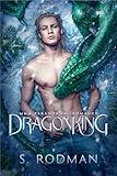 DragonKing: MMM Paranormal Romance