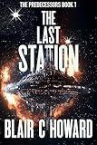 The Last Station (The Predecessors Book 1)